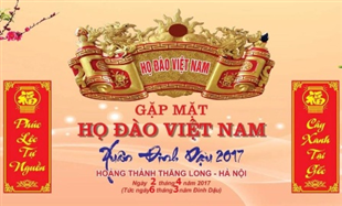 Gặp mặt Họ Đào toàn quốc vào ngày 2/4/2017 tại Hoàng Thành Thăng Long